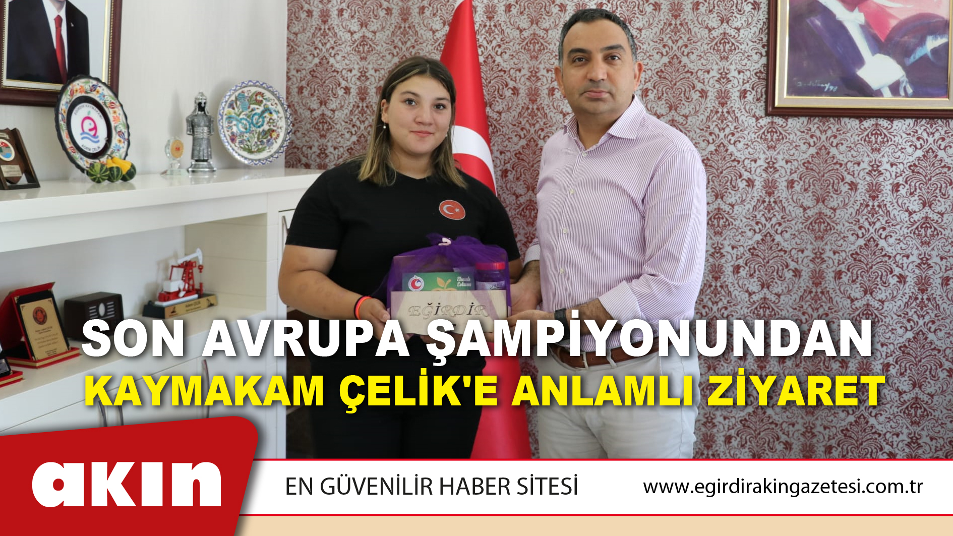 Son Avrupa Şampiyonundan  Kaymakam Çelik'e Anlamlı Ziyaret