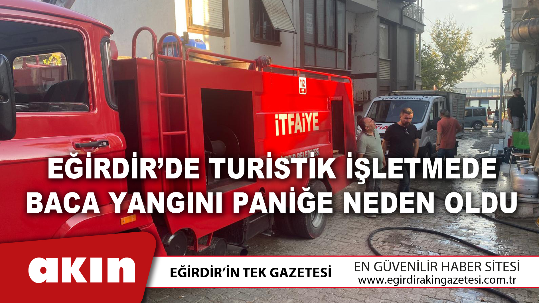 Eğirdir’de Turistik İşletmede Baca Yangını Paniğe Neden Oldu