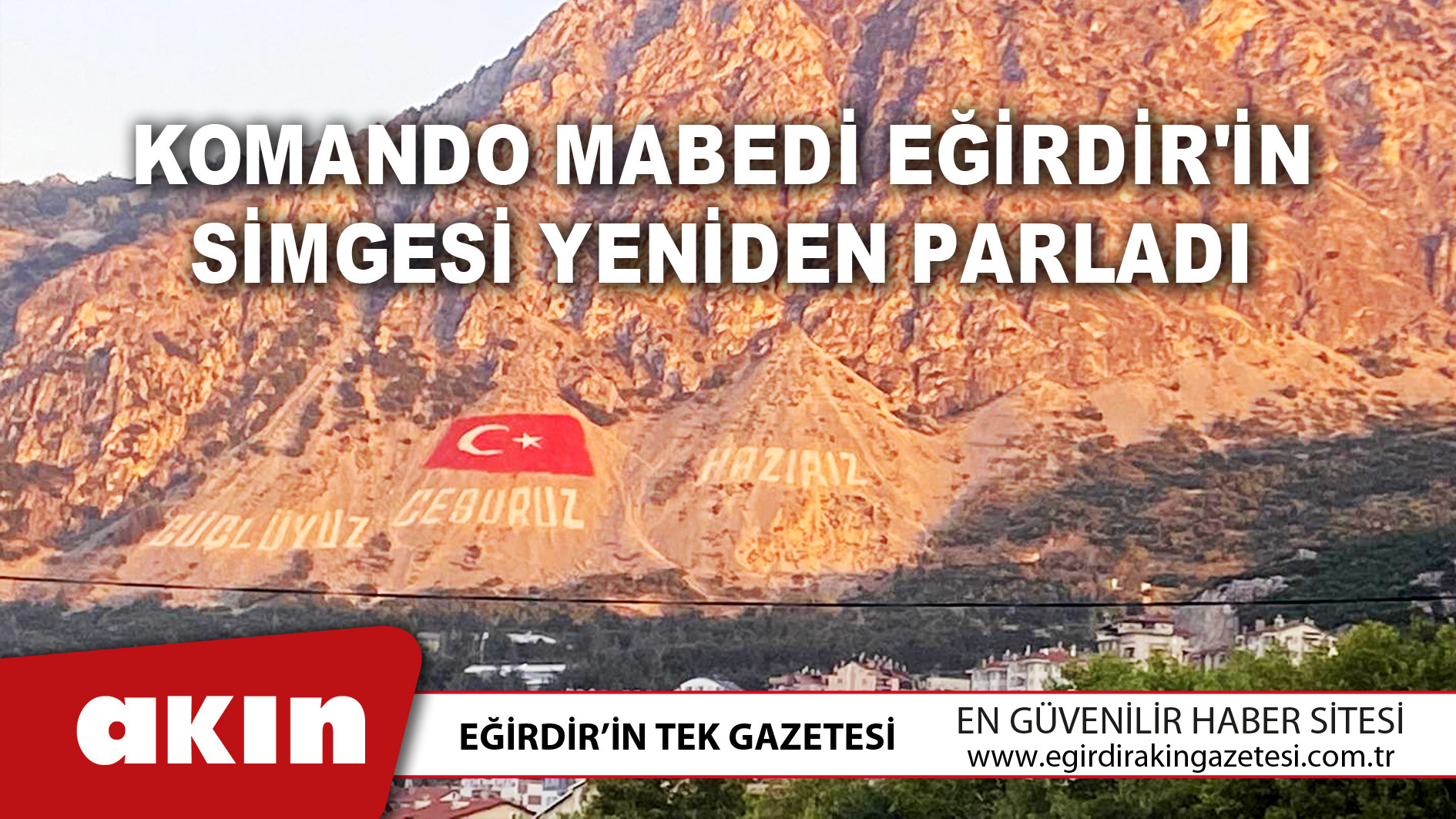 Komando Mabedi Eğirdir'in Simgesi Yeniden Parladı