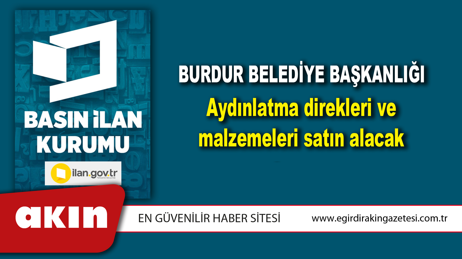 Burdur Belediye Başkanlığı Aydınlatma direkleri ve malzemeleri satın alacak