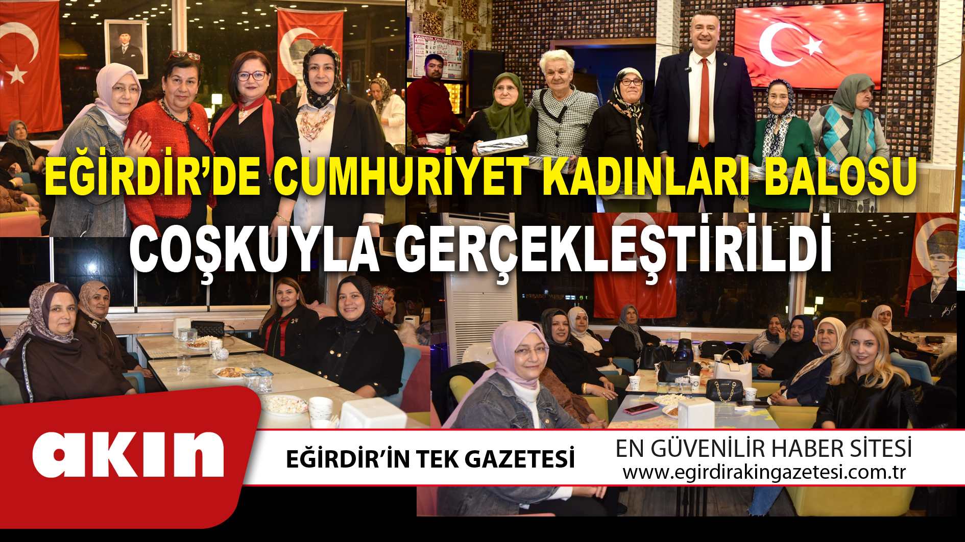 EĞİRDİR’DE CUMHURİYET KADINLARI BALOSU COŞKUYLA GERÇEKLEŞTİRİLDİ