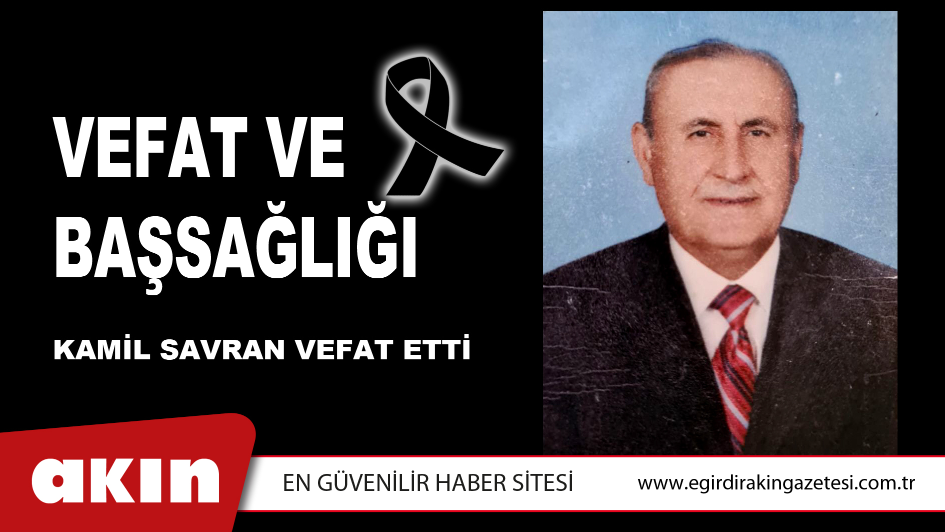 eğirdir haber,akın gazetesi,egirdir haberler,son dakika,VEFAT ve BAŞSAĞLIĞI