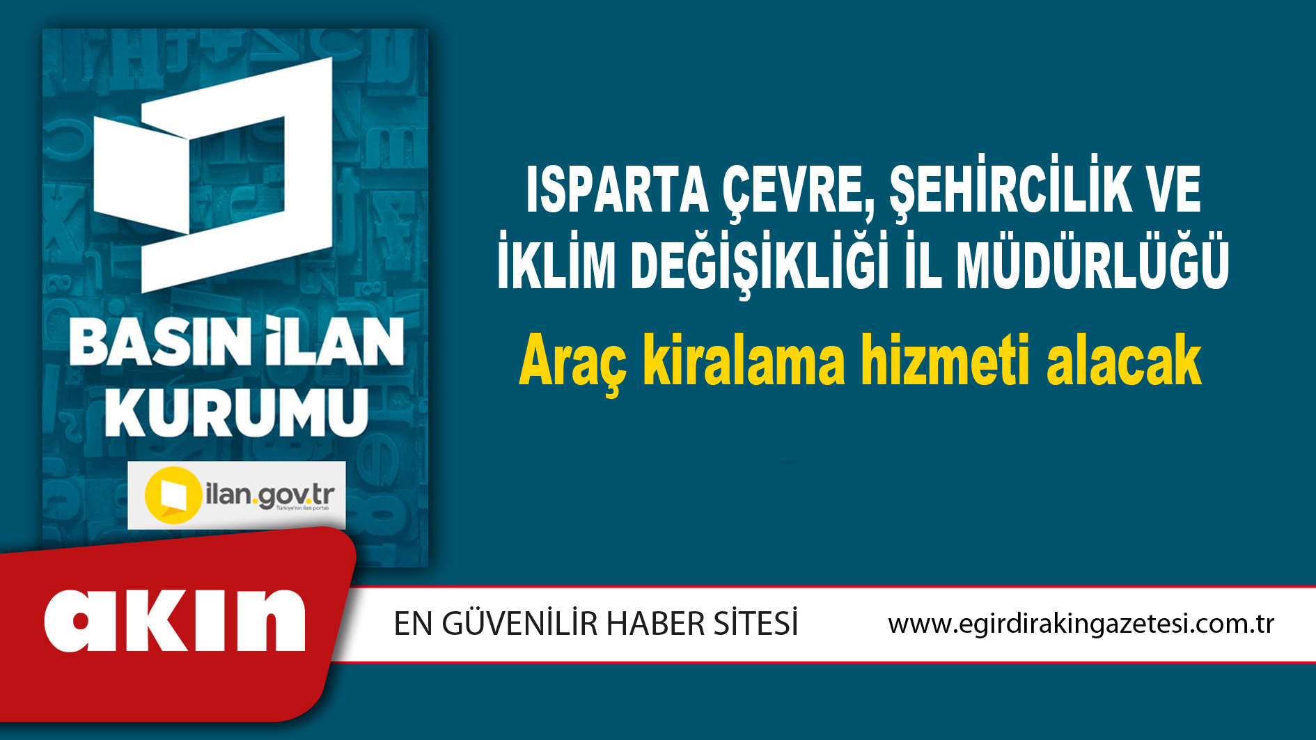 Isparta Çevre, Şehircilik Ve İklim Değişikliği İl Müdürlüğü Araç kiralama hizmeti alacak