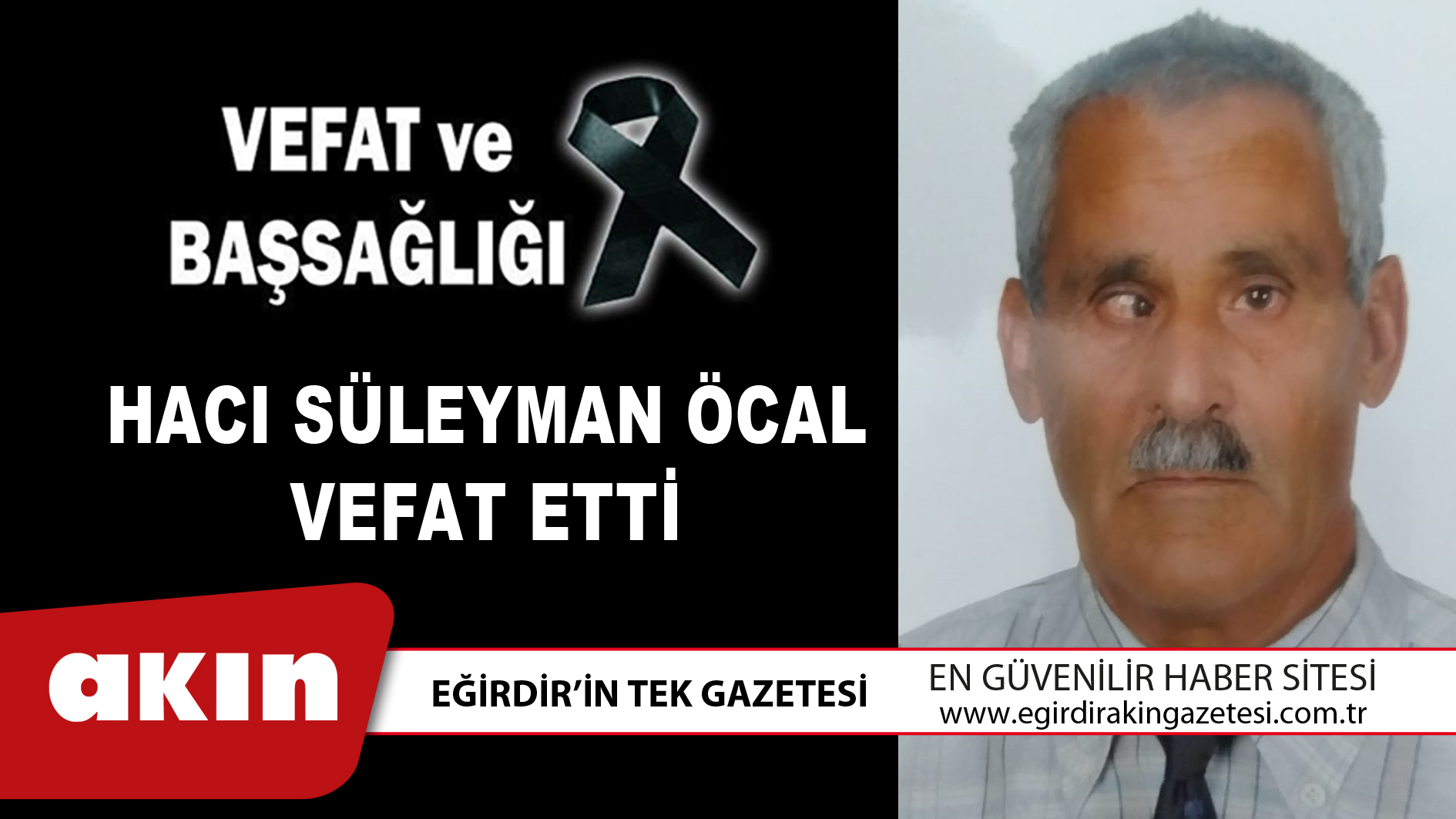 HACI SÜLEYMAN ÖCAL VEFAT ETTİ