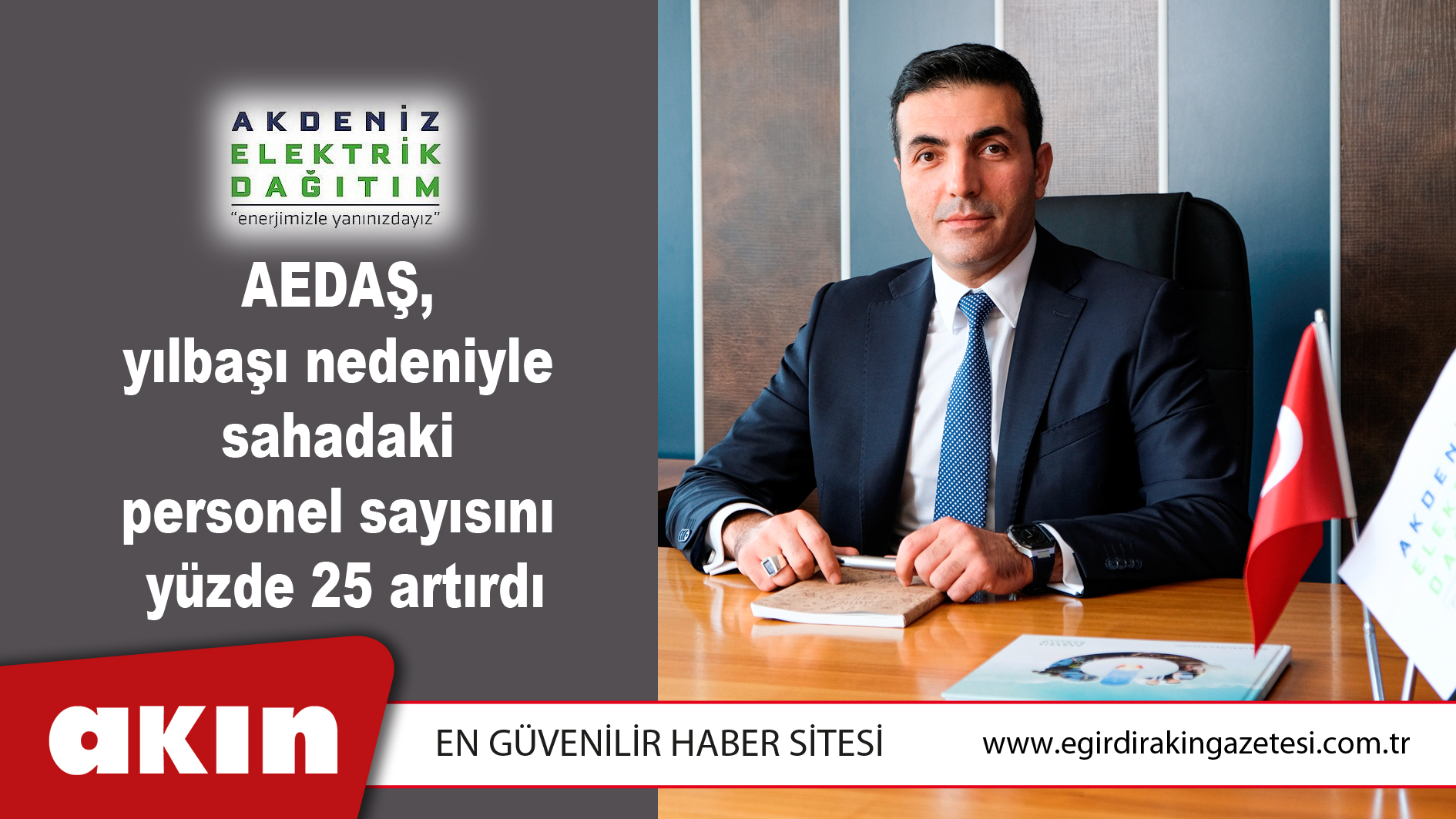 AEDAŞ, yılbaşı nedeniyle sahadaki personel sayısını yüzde 25 artırdı