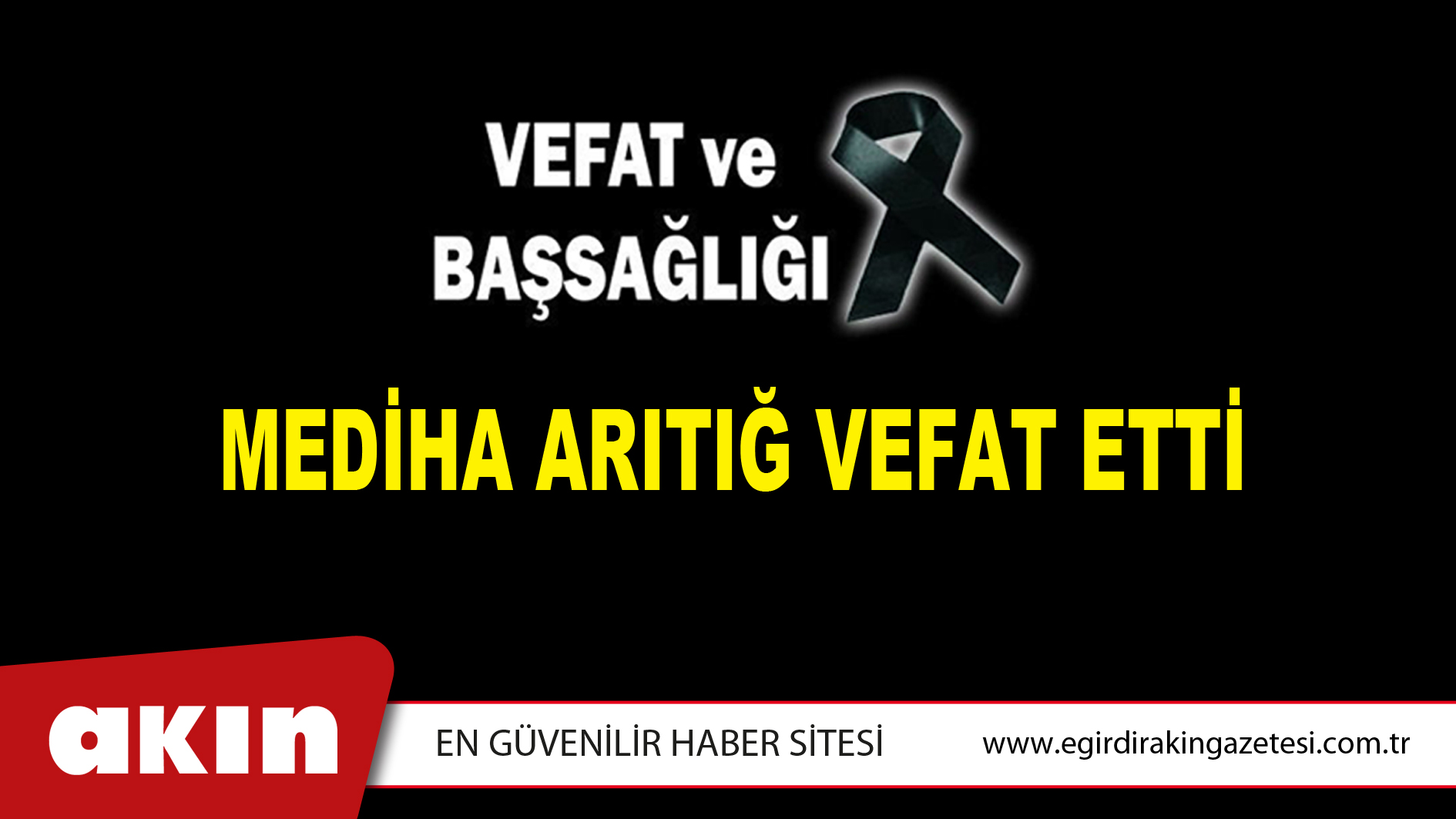 MEDİHA ARITIĞ VEFAT ETTİ