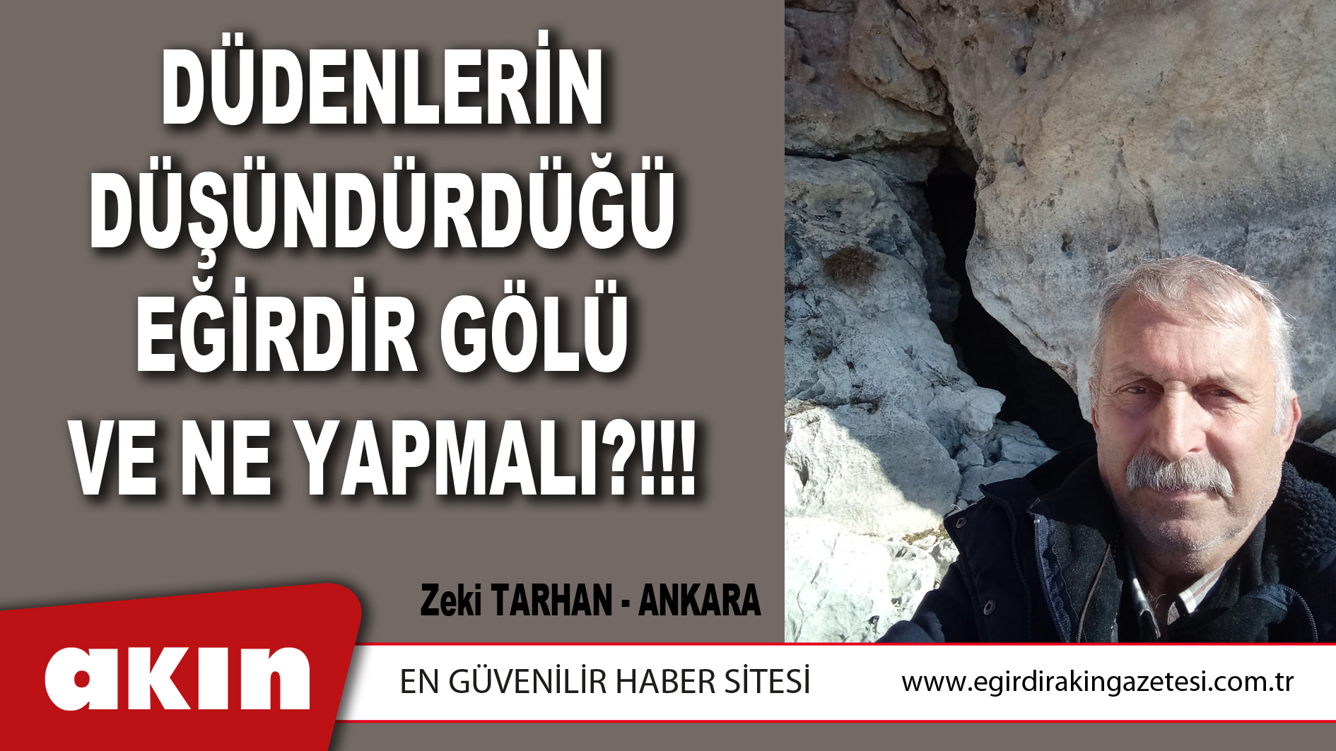 DÜDENLERİN DÜŞÜNDÜRDÜĞÜ / EĞİRDİR GÖLÜ VE NE YAPMALI?!!!