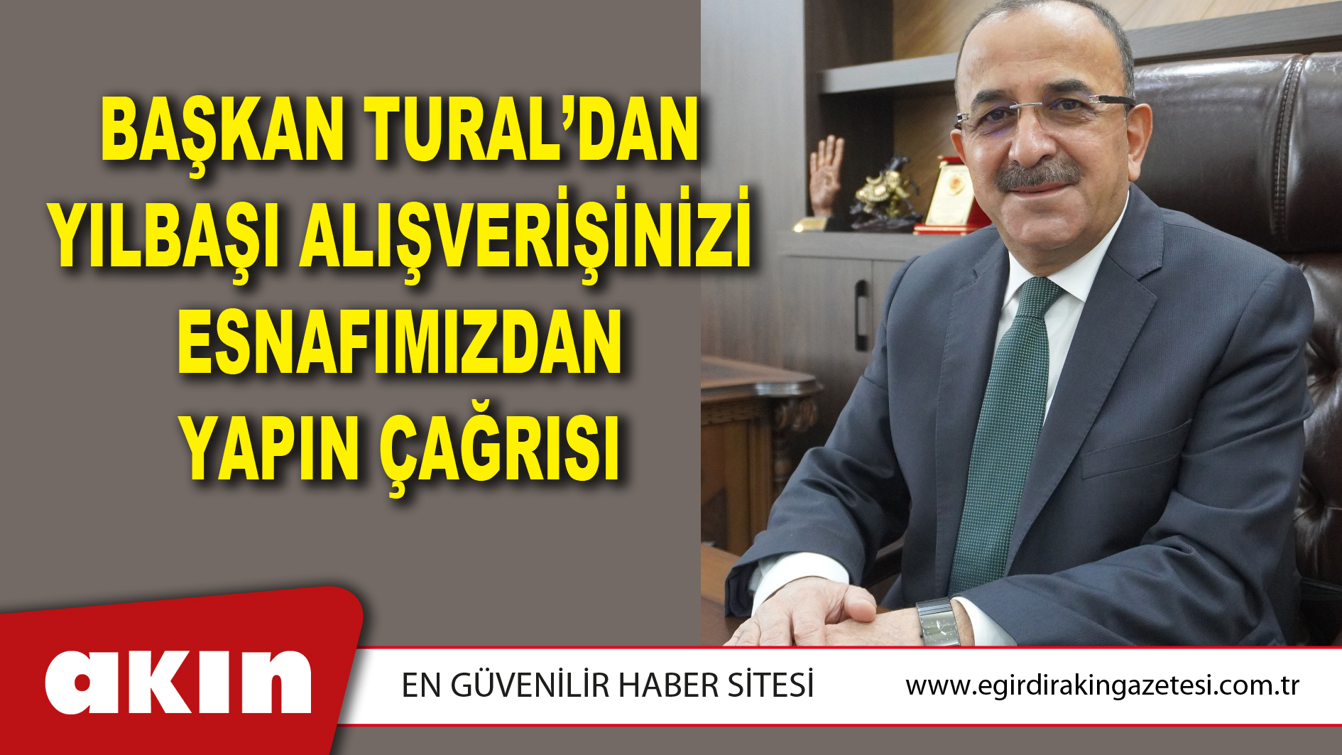 Başkan Tural’dan Yılbaşı Alışverişinizi Esnafımızdan Yapın Çağrısı