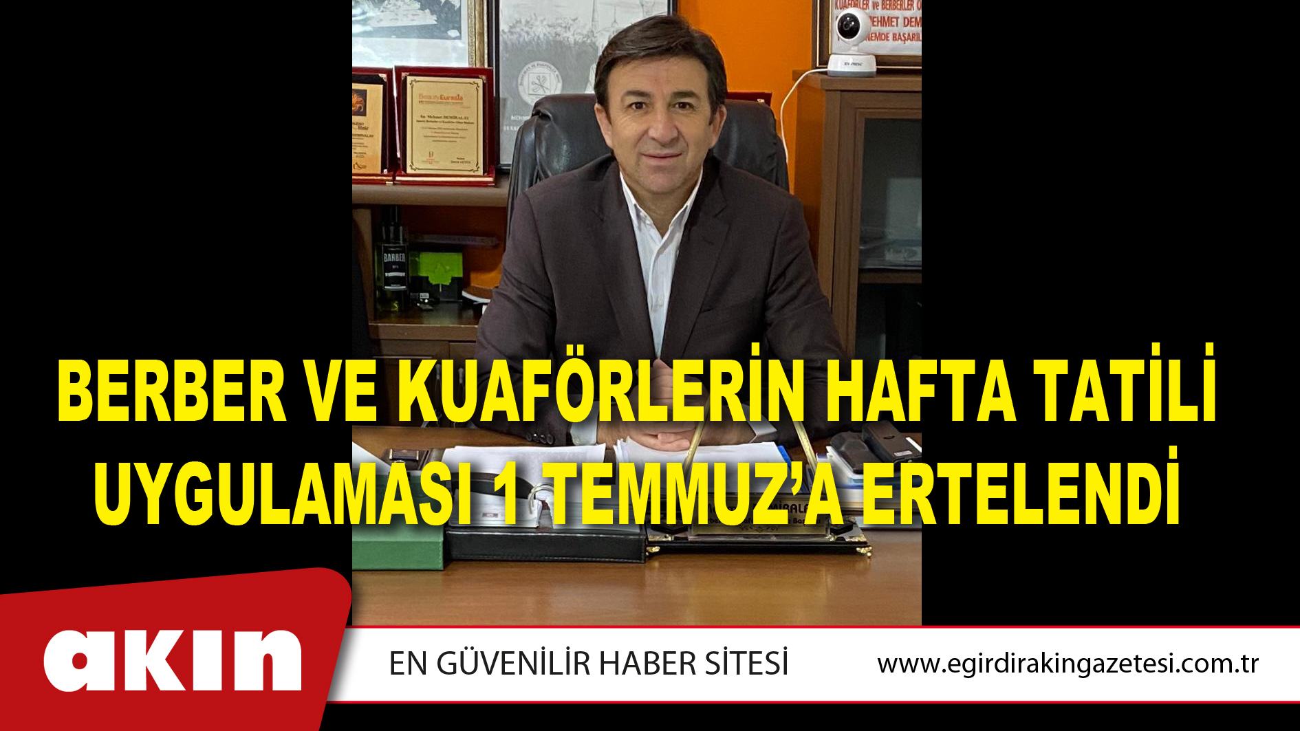Berber Ve Kuaförlerin Hafta Tatili Uygulaması 1 Temmuz’a Ertelendi