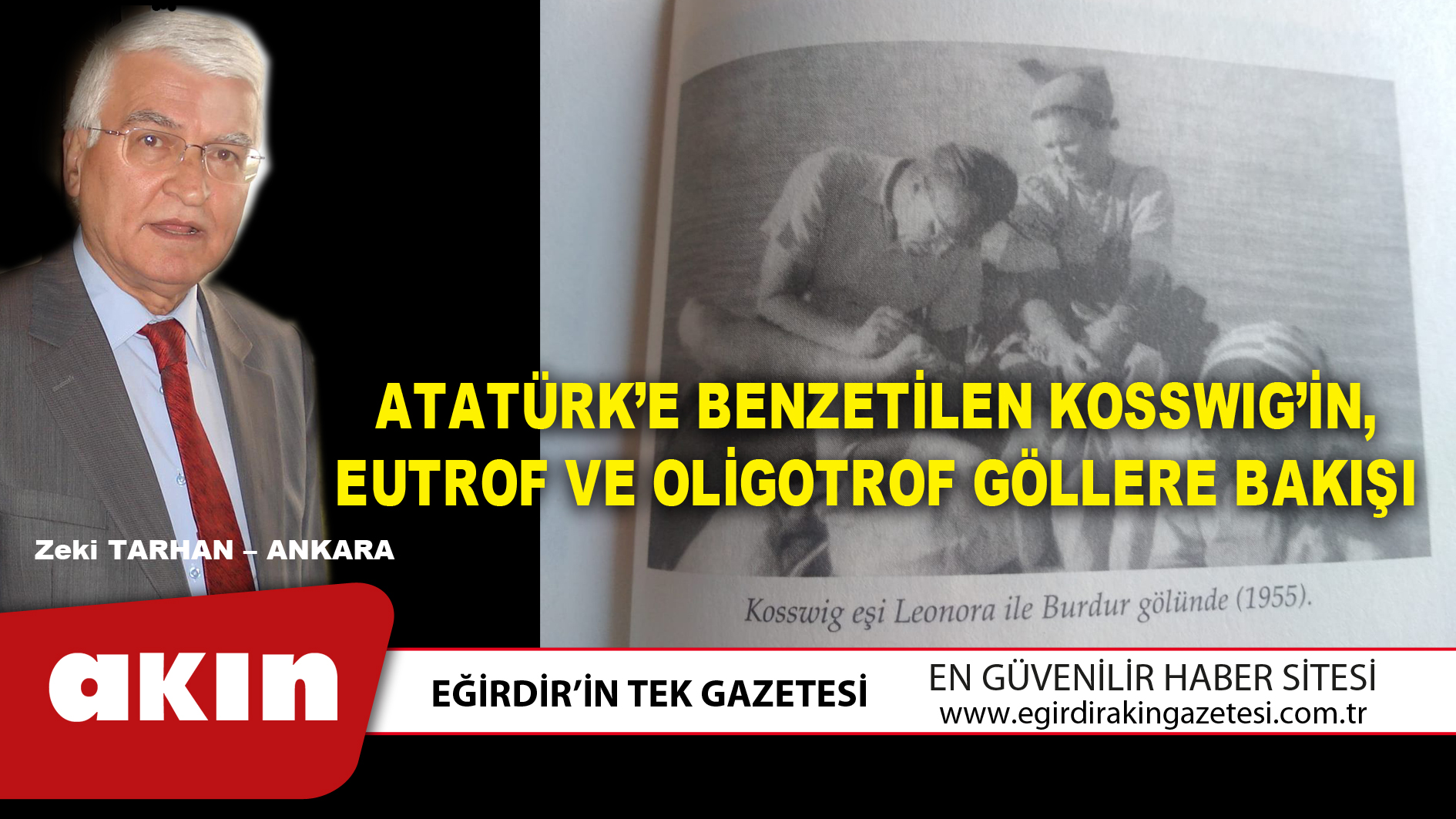 eğirdir haber,akın gazetesi,egirdir haberler,son dakika,ATATÜRK’E BENZETİLEN KOSSWIG’İN, EUTROF VE OLİGOTROF GÖLLERE BAKIŞI