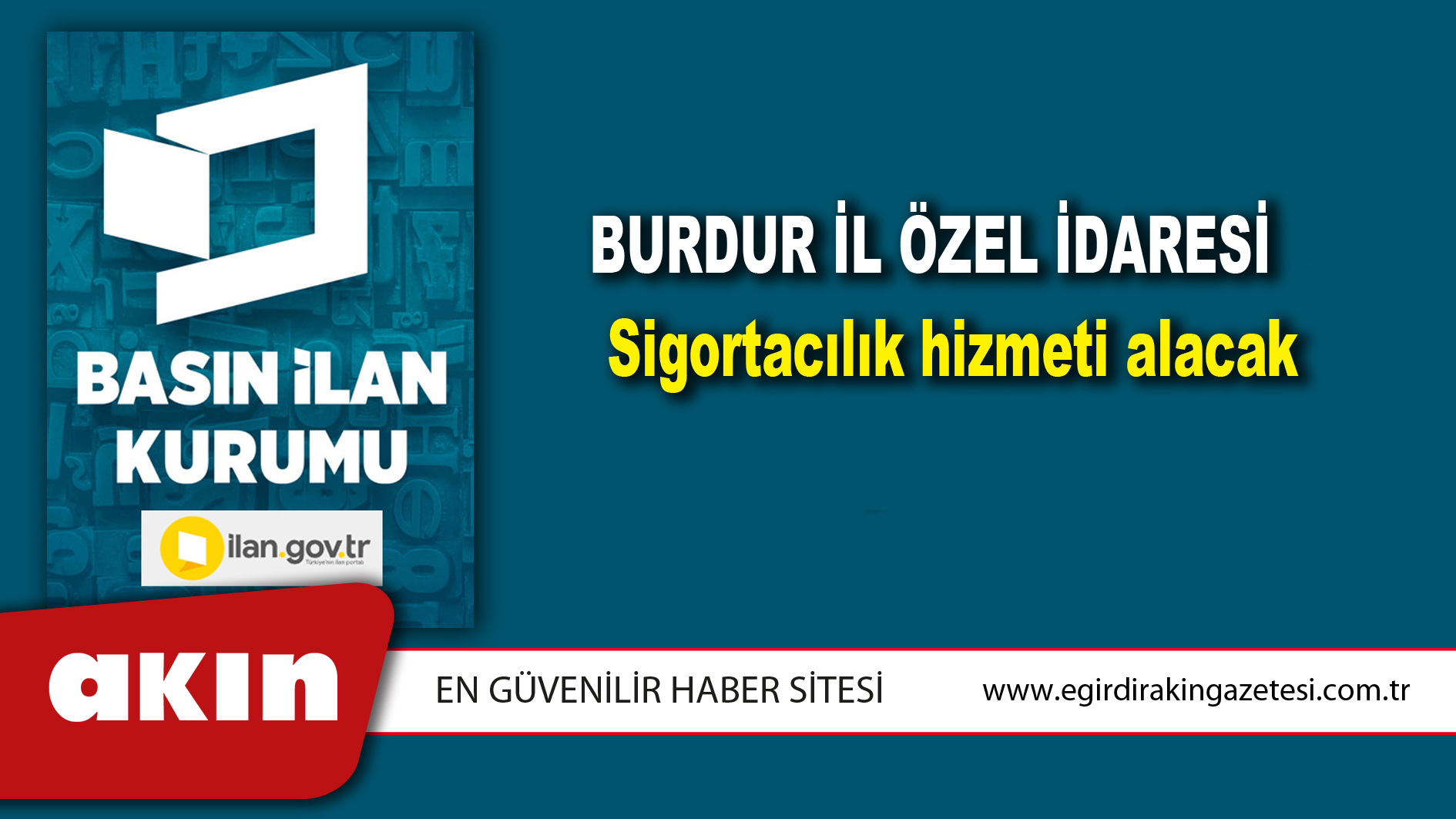 Burdur İl Özel İdaresi Sigortacılık hizmeti alacak