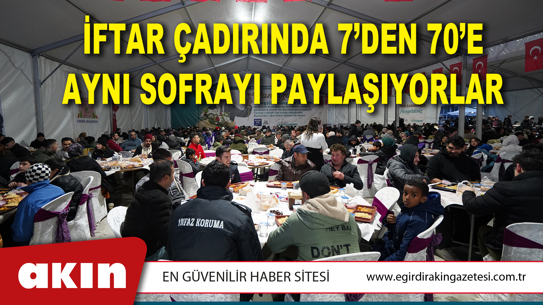 İftar Çadırında 7’den 70’e Aynı Sofrayı Paylaşıyorlar