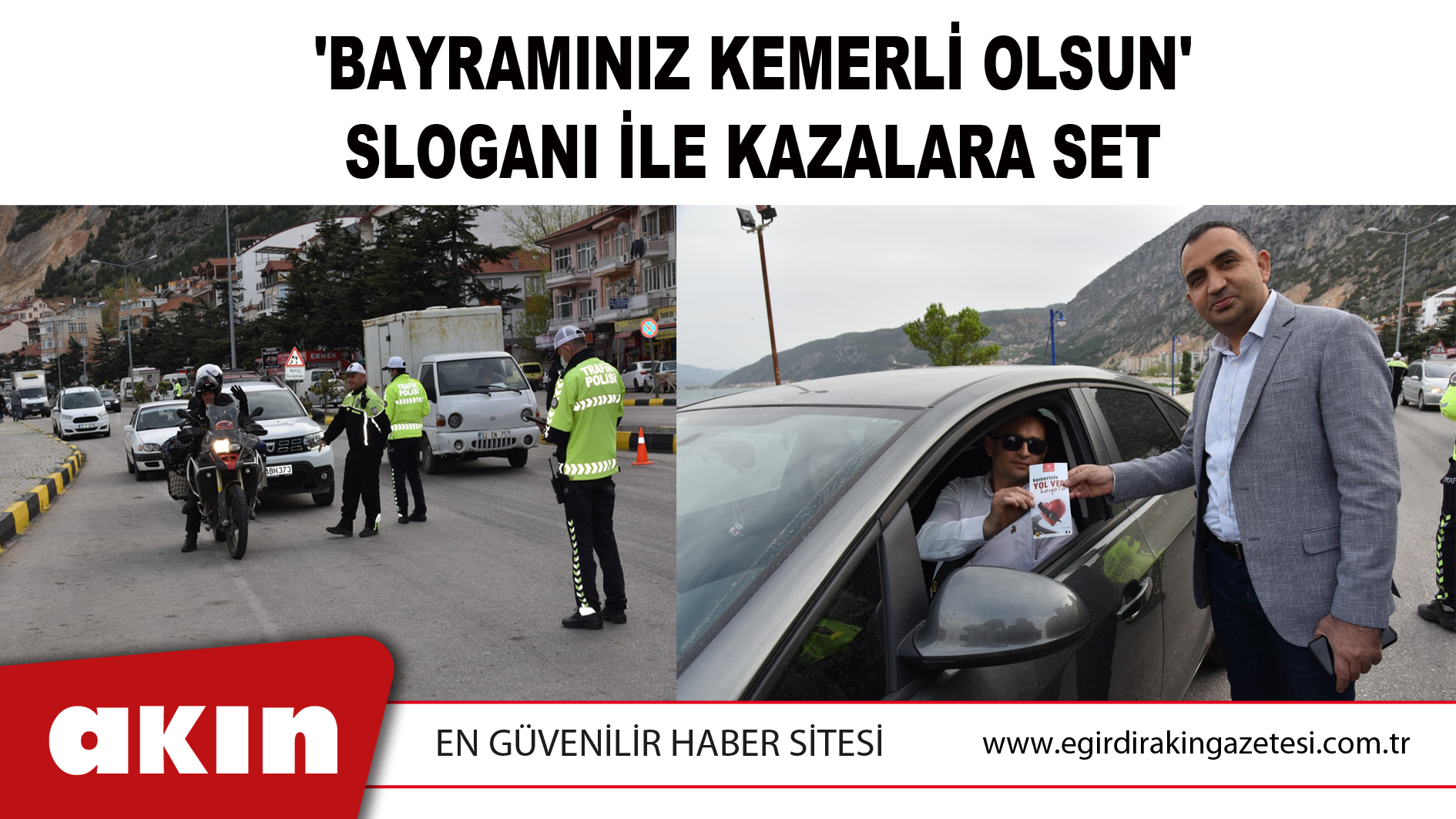 'Bayramınız Kemerli Olsun' Sloganı İle Kazalara Set