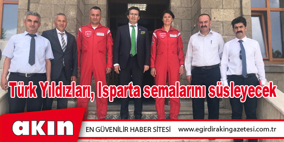 Türk Yıldızları, Isparta semalarını süsleyecek