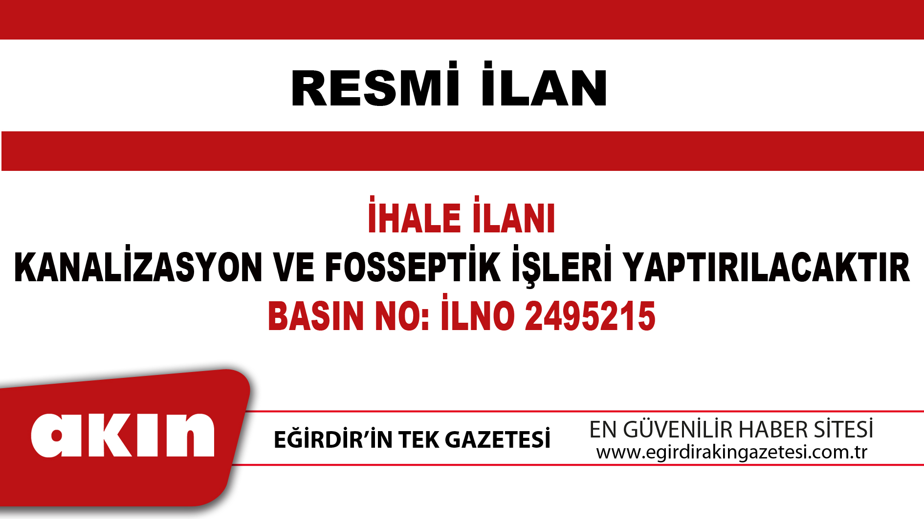 eğirdir haber,akın gazetesi,egirdir haberler,son dakika,KANALİZASYON VE FOSSEPTİK İŞLERİ YAPTIRILACAKTIR
