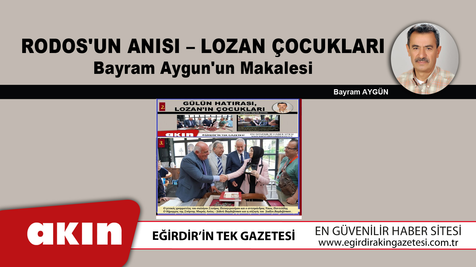 eğirdir haber,akın gazetesi,egirdir haberler,son dakika,Bayram Aygün'ün Akın Gazetesinde yayınlanan yazısı Yunan gazetelerinde