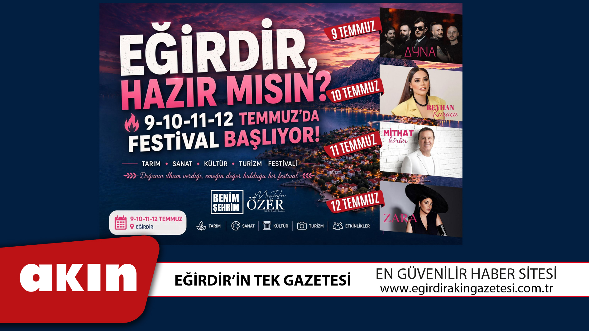 eğirdir haber,akın gazetesi,egirdir haberler,son dakika,EĞİRDİR TEMMUZ AYINDA FESTİVAL COŞKUSUNA HAZIRLANIYOR