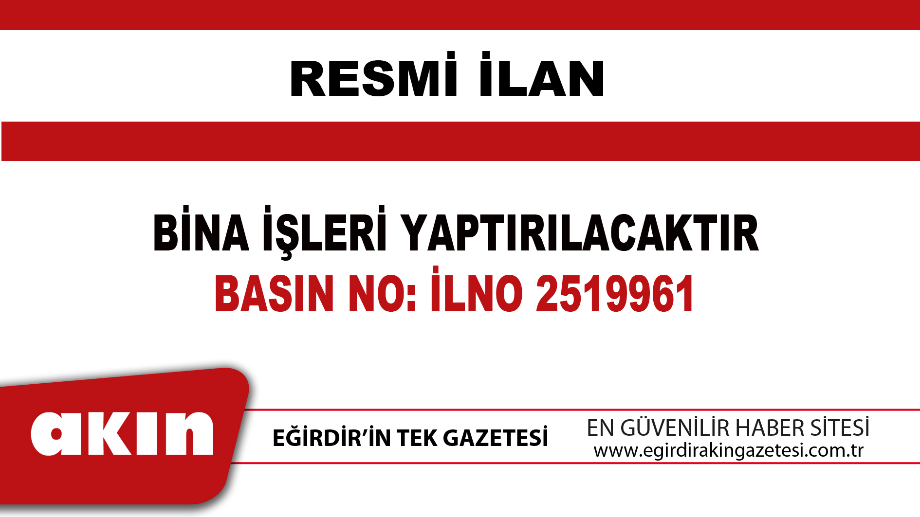 eğirdir haber,akın gazetesi,egirdir haberler,son dakika,BİNA İŞLERİ YAPTIRILACAKTIR