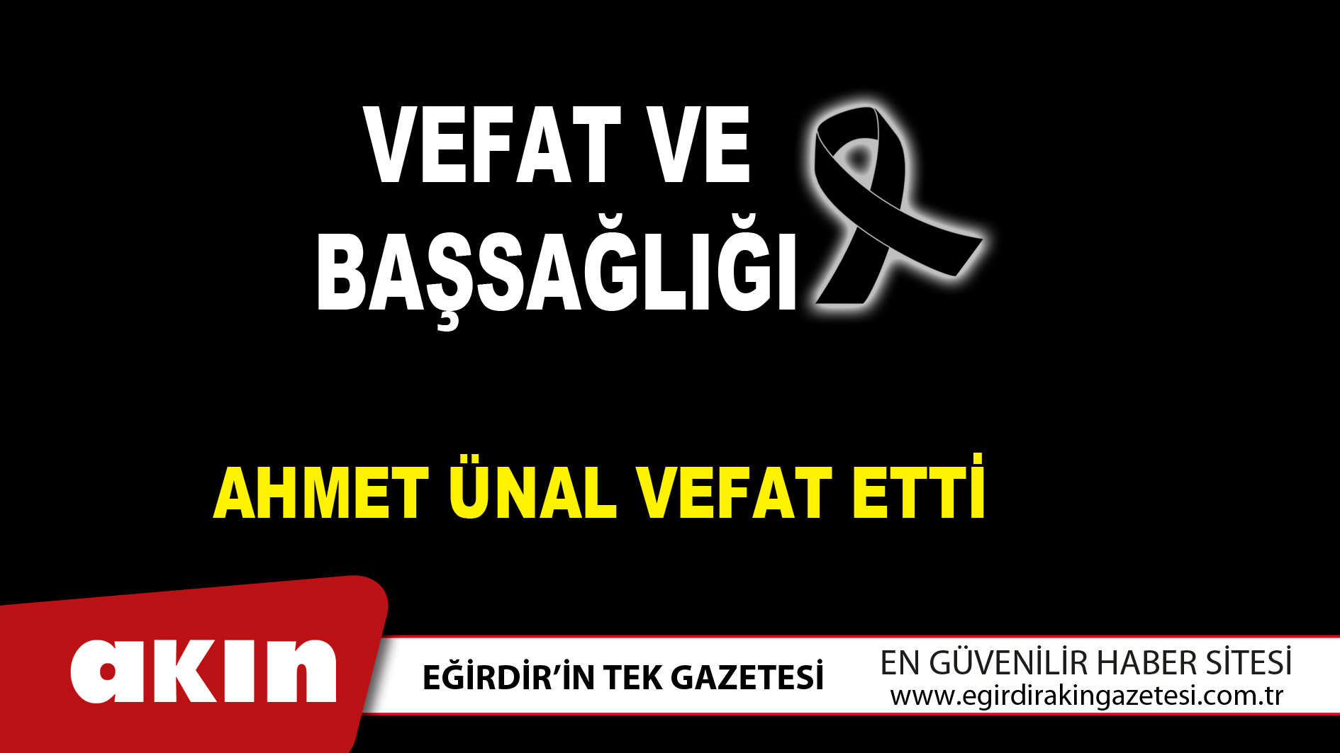 Ahmet Ünal Vefat Etti