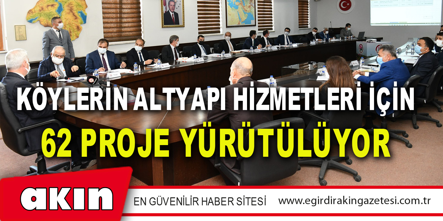 Köylerin Altyapı Hizmetleri İçin 62 Proje Yürütülüyor