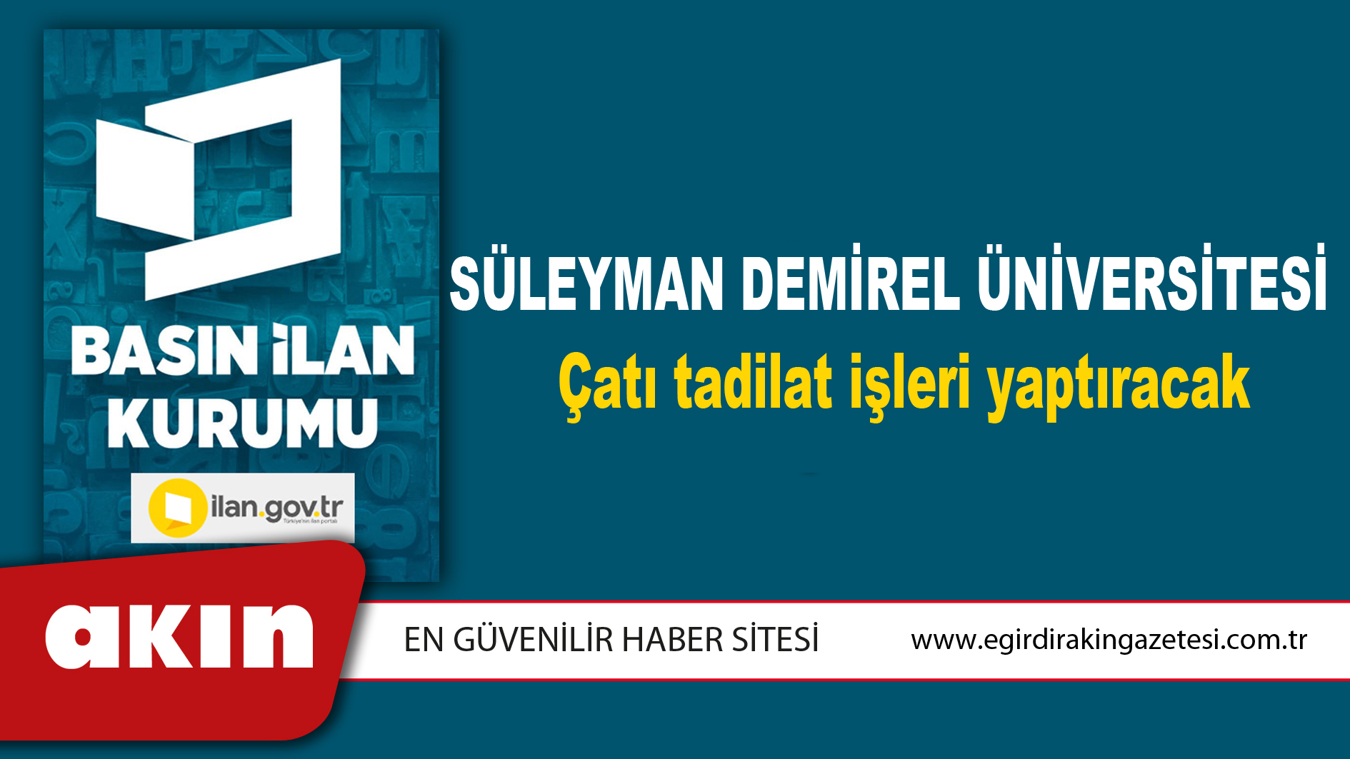 Süleyman Demirel Üniversitesi Çatı tadilat işleri yaptıracak
