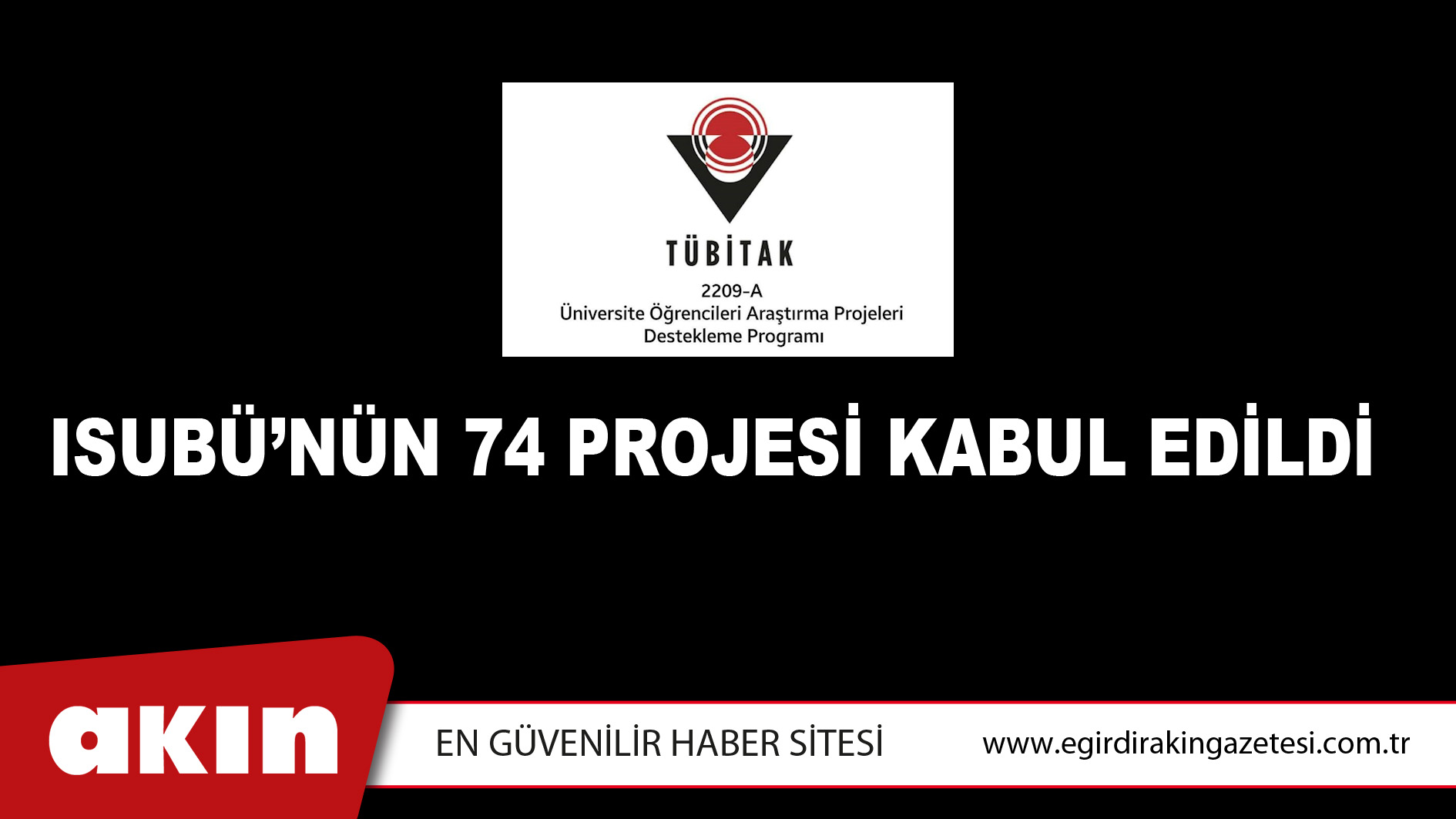 ISUBÜ’NÜN 74 PROJESİ KABUL EDİLDİ