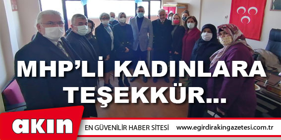 MHP’Lİ KADINLARA TEŞEKKÜR...