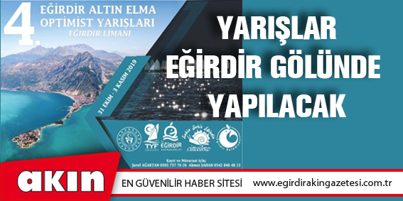 4. Altın Elma Optimist Yelken Yarışları Eğirdir Gölünde Yapılacak