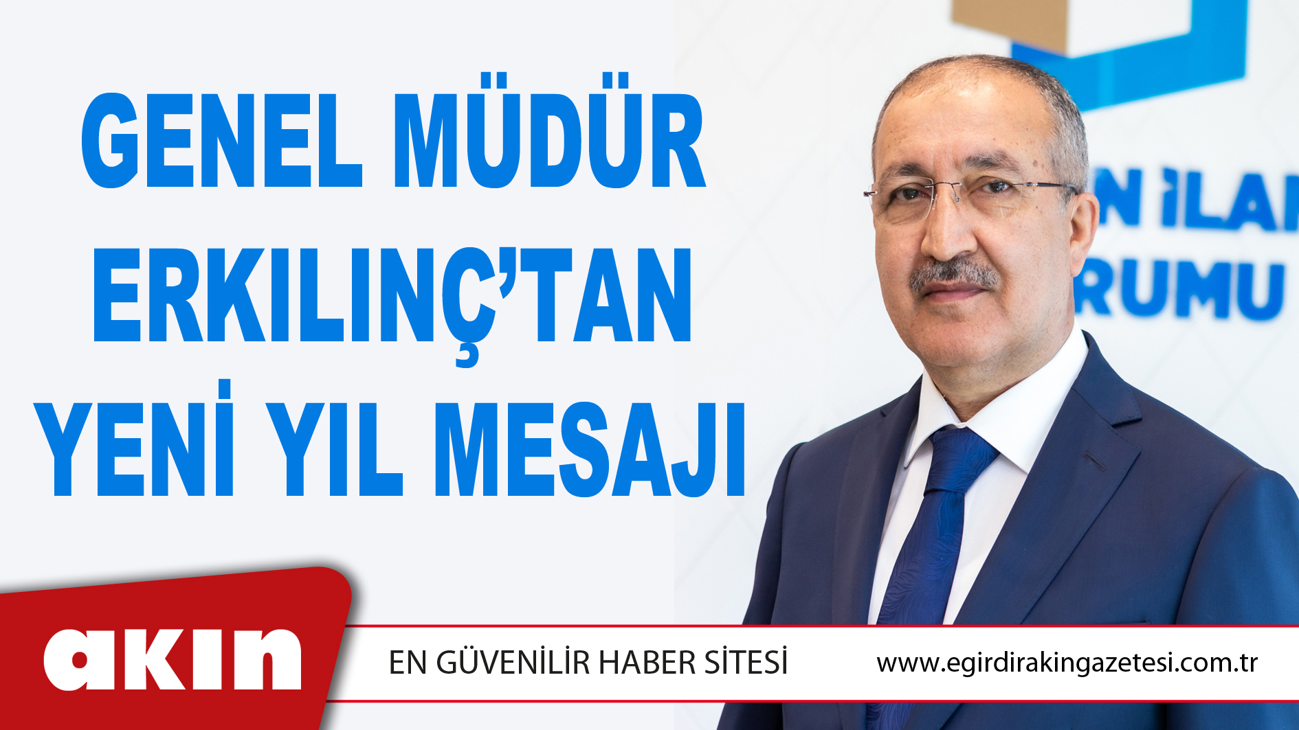 Genel Müdür Erkılınç’tan Yeni Yıl Mesajı