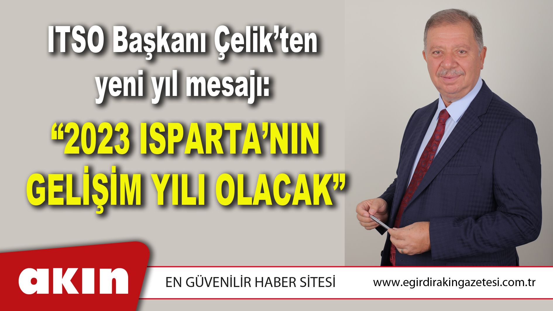 “2023 ISPARTA’NIN GELİŞİM YILI OLACAK”