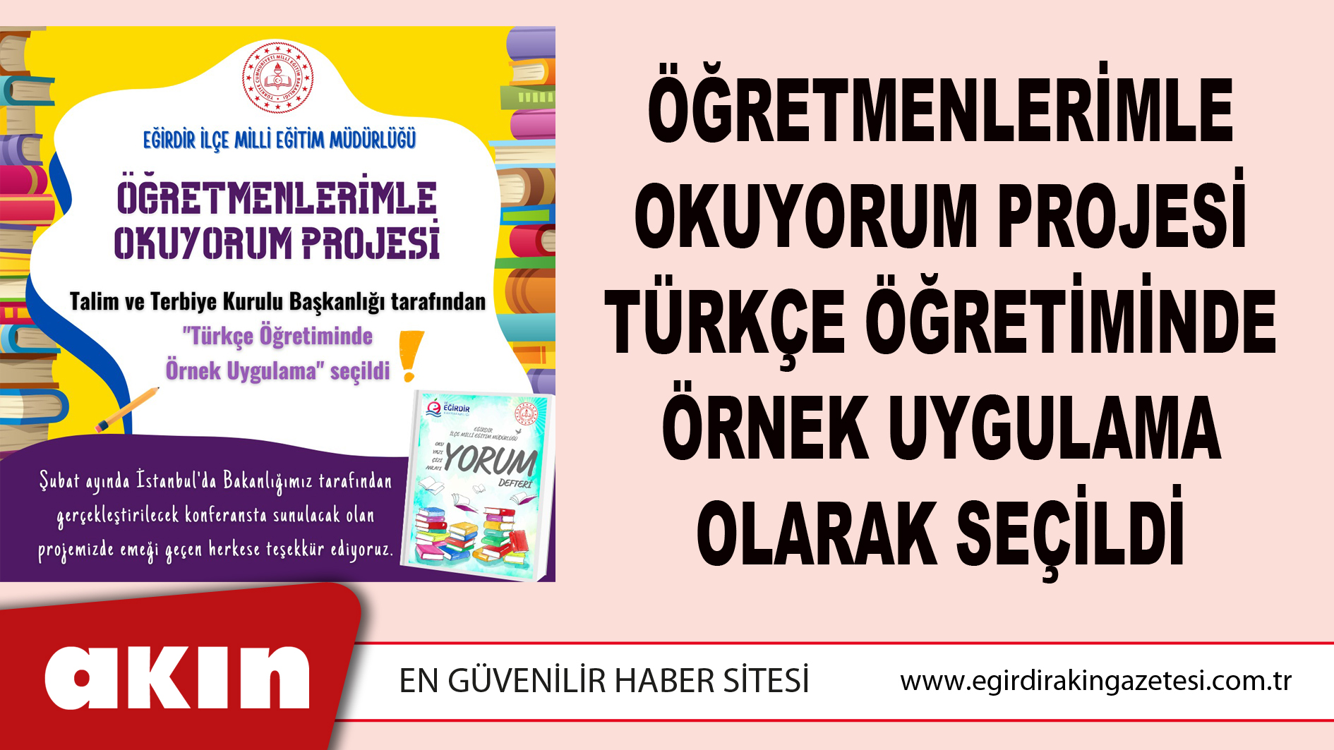 Öğretmenlerimle Okuyorum Projesi Türkçe Öğretiminde Örnek Uygulama Olarak Seçildi