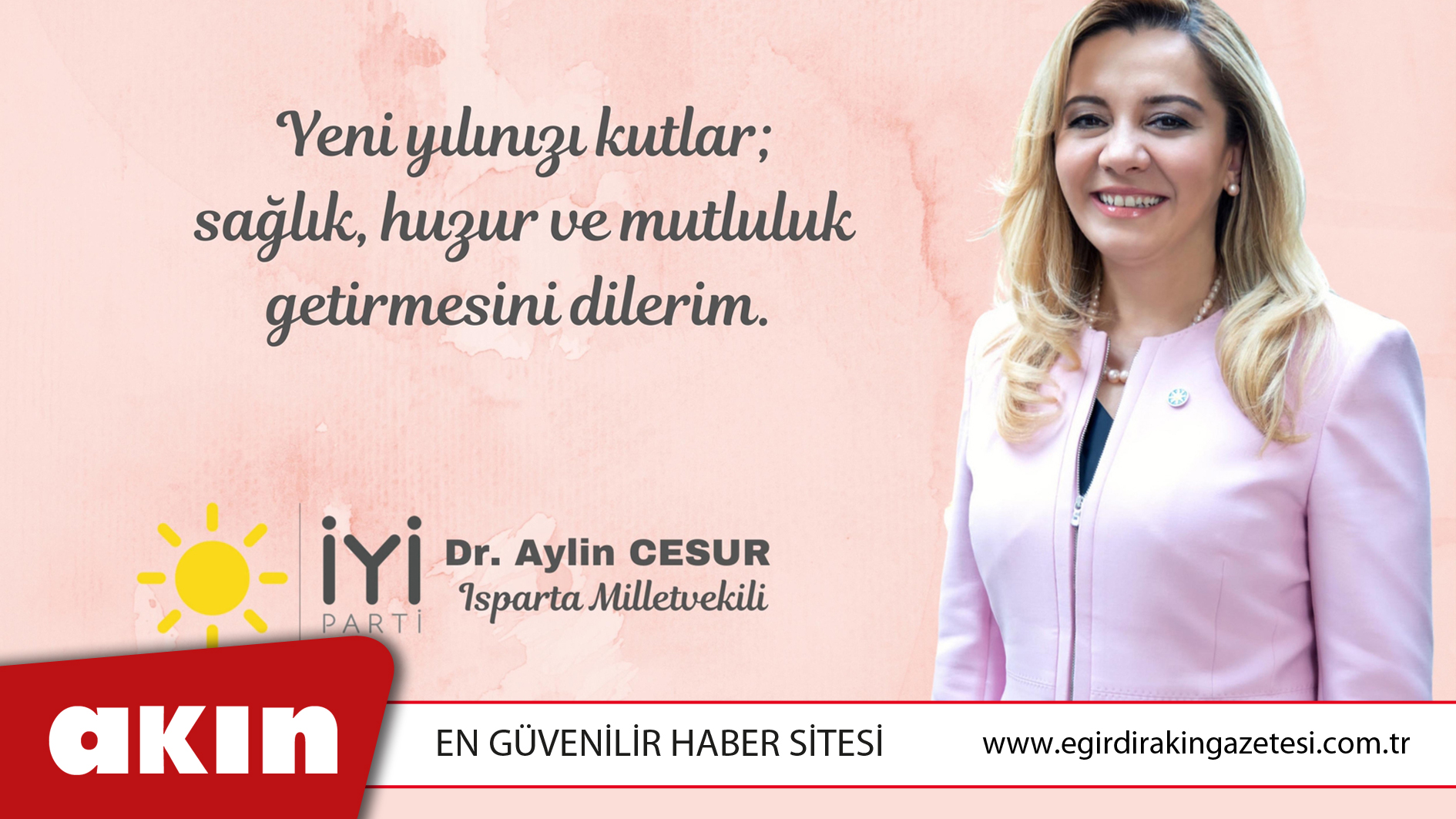 İYİ Parti Isparta Milletvekili Dr. Aylin Cesur’un Yeni Yıl Kutlama Mesajı