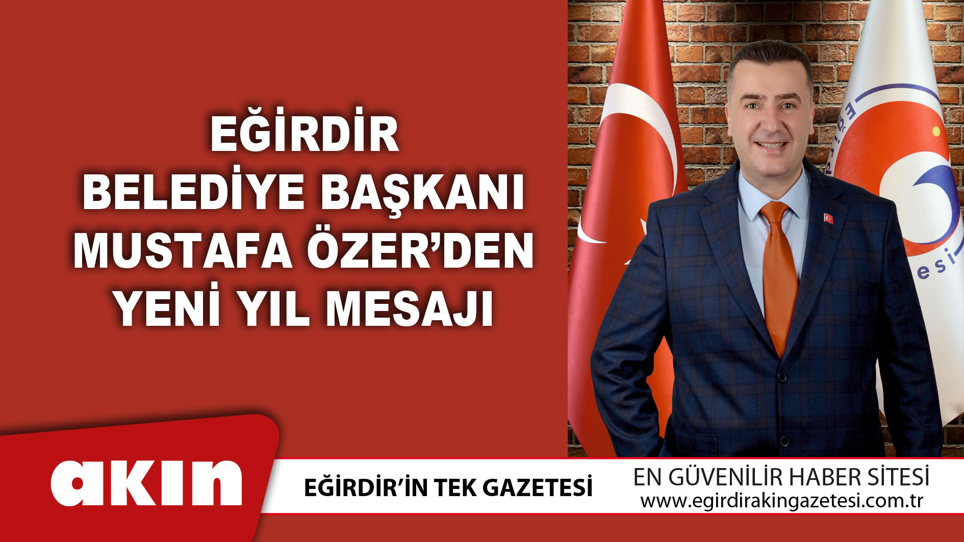 eğirdir haber,akın gazetesi,egirdir haberler,son dakika,Eğirdir Belediye Başkanı Mustafa Özer’den Yeni Yıl Mesajı