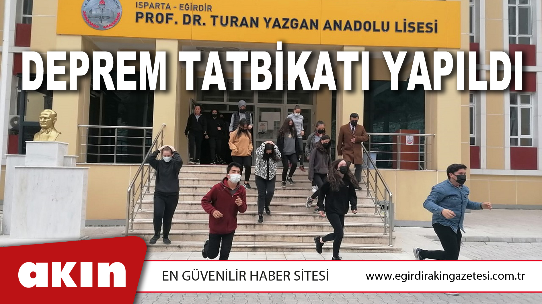 TURAN YAZGAN ANADOLU LİSESİNDE DEPREM TATBİKATI YAPILDI