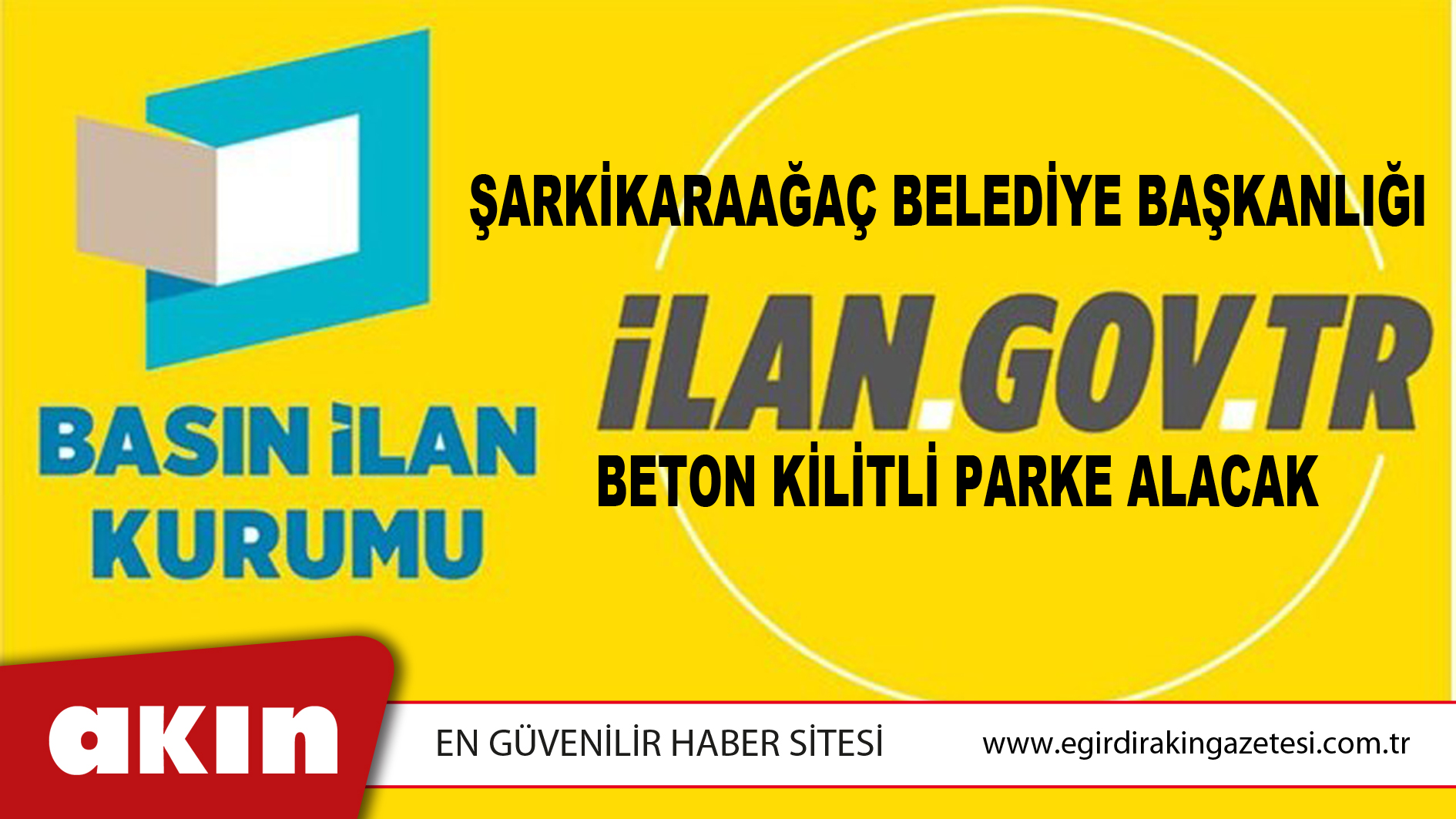 Şarkikaraağaç Belediye Başkanlığı Beton Kilitli Parke Alacak