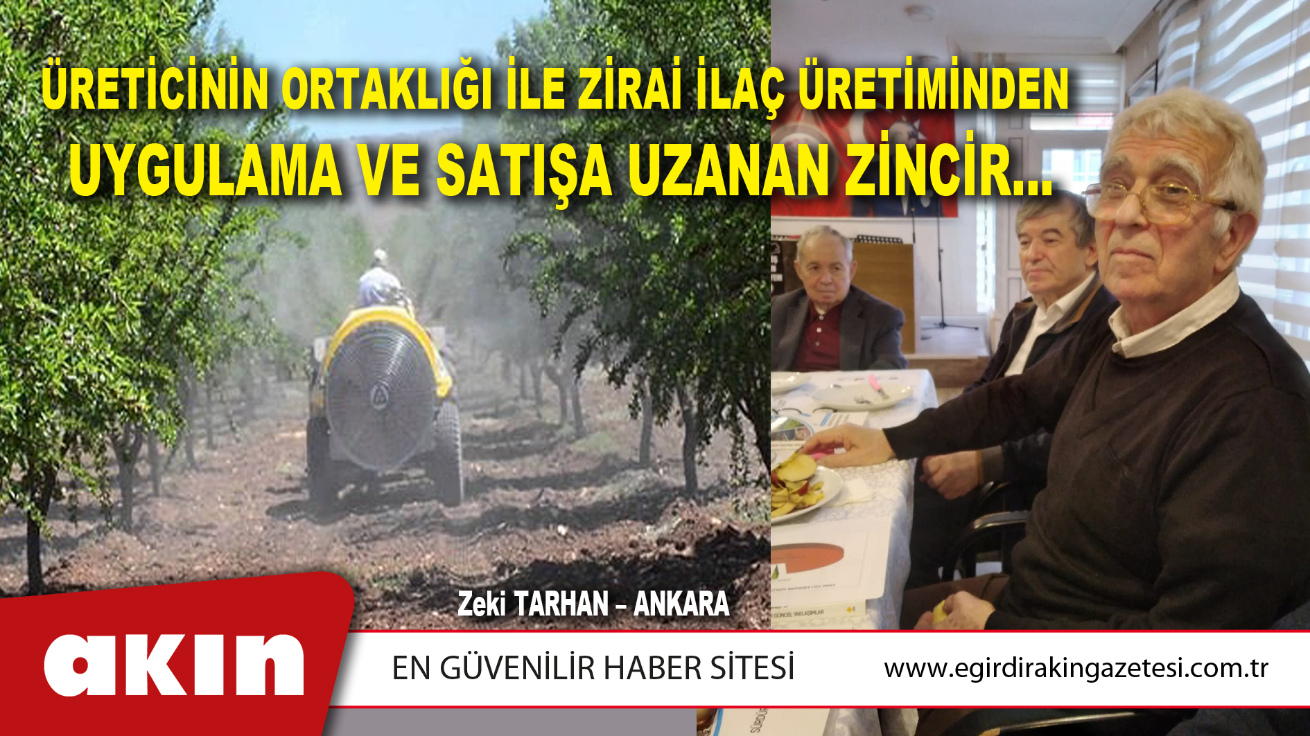 Üreticinin Ortaklığı İle Zirai İlaç Üretiminden Uygulama Ve Satışa Uzanan Zincir…