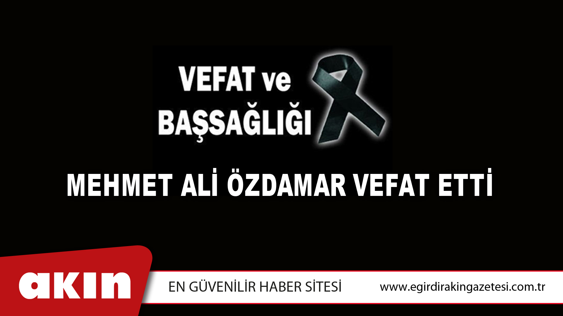 Mehmet Ali Özdamar Vefat Etti