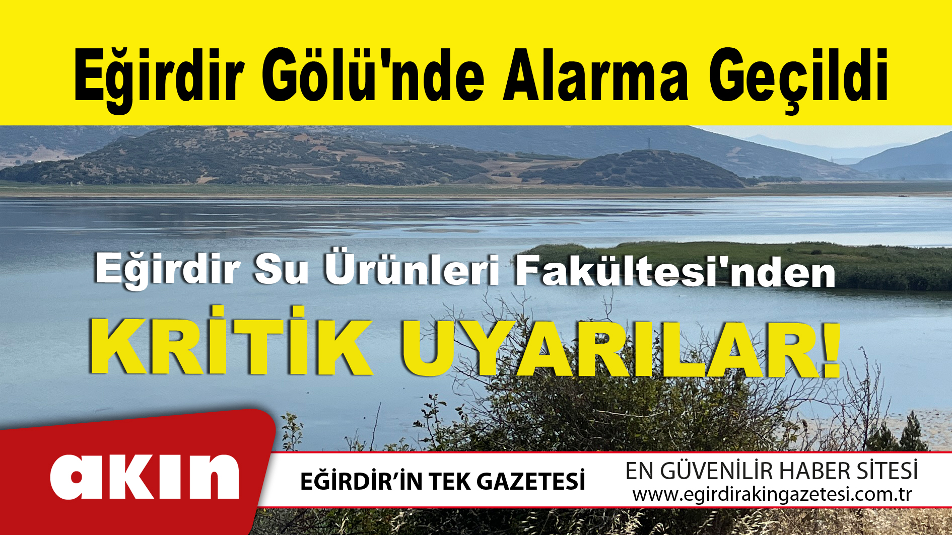 Eğirdir Gölü'nde Alarma Geçildi