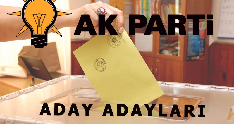 MİLLETVEKİLLİĞİ ADAY ADAYLIĞI BAŞVURU SÜRESİ SONA ERDİ