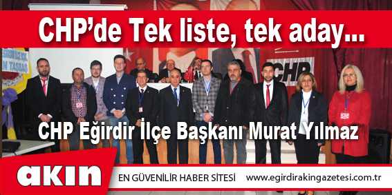 CHP’de tek liste, tek aday...