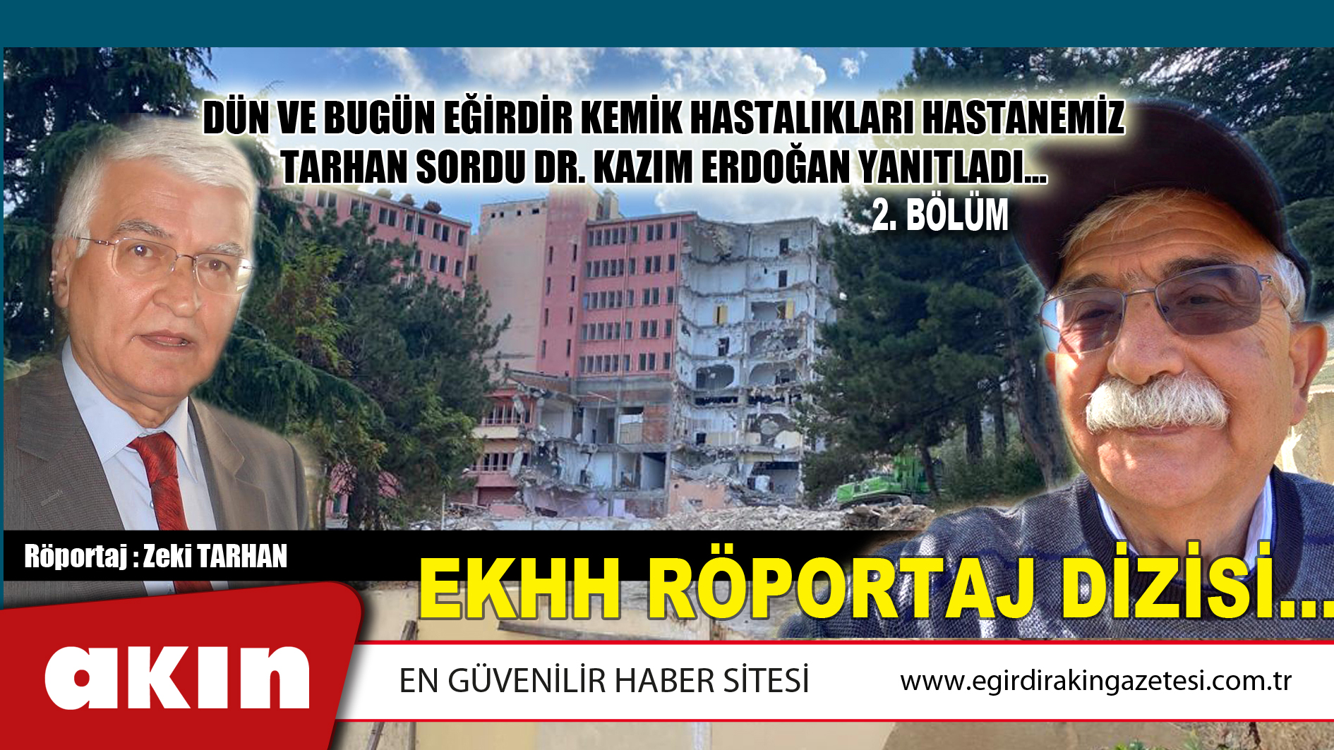 eğirdir haber,akın gazetesi,egirdir haberler,son dakika,DÜN VE BUGÜN EĞİRDİR KEMİK HASTALIKLARI HASTANEMİZ (2. BÖLÜM)