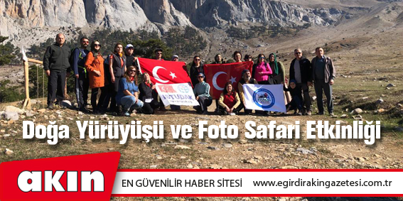 Doğa Yürüyüşü ve Foto Safari Etkinliği