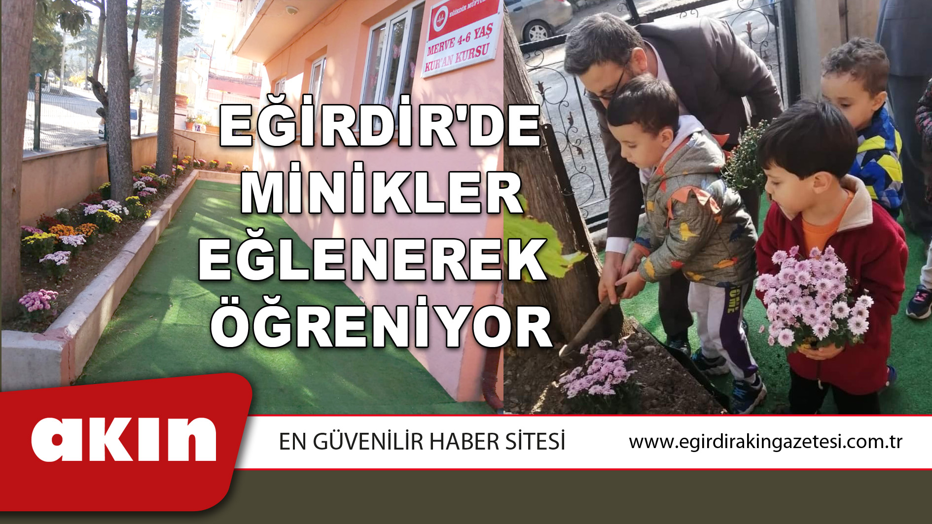 Eğirdir'de Minikler Eğlenerek Öğreniyor