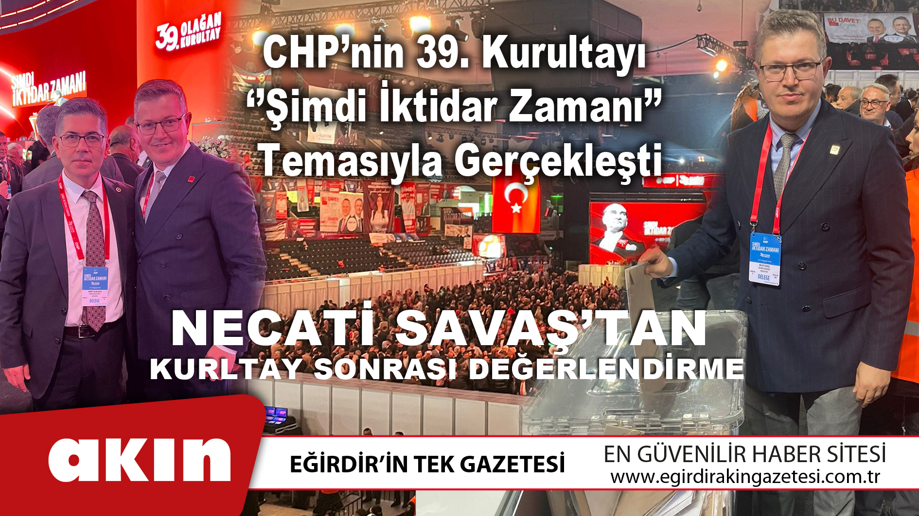 CHP’nin 39. Kurultayı ‘’Şimdi İktidar Zamanı’’ Temasıyla Gerçekleşti