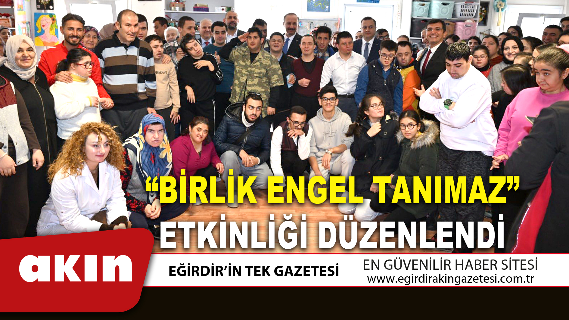 “BİRLİK ENGEL TANIMAZ” ETKİNLİĞİ DÜZENLENDİ
