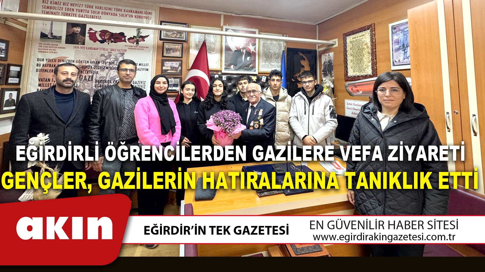 EĞİRDİRLİ ÖĞRENCİLERDEN GAZİLERE VEFA ZİYARETİ