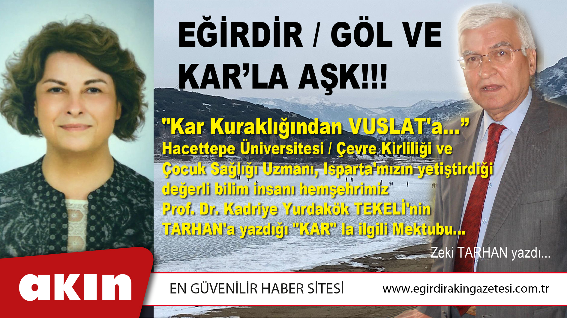 eğirdir haber,akın gazetesi,egirdir haberler,son dakika,Eğirdir / Göl Ve Kar’la Aşk!!!