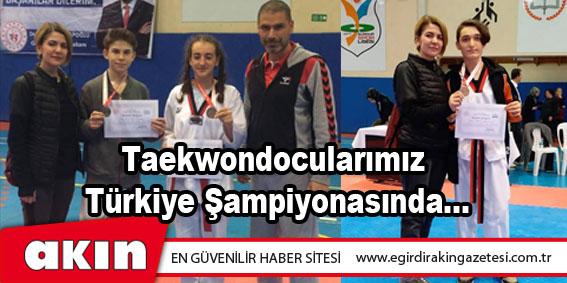 Taekwondocularımız Türkiye Şampiyonasında...