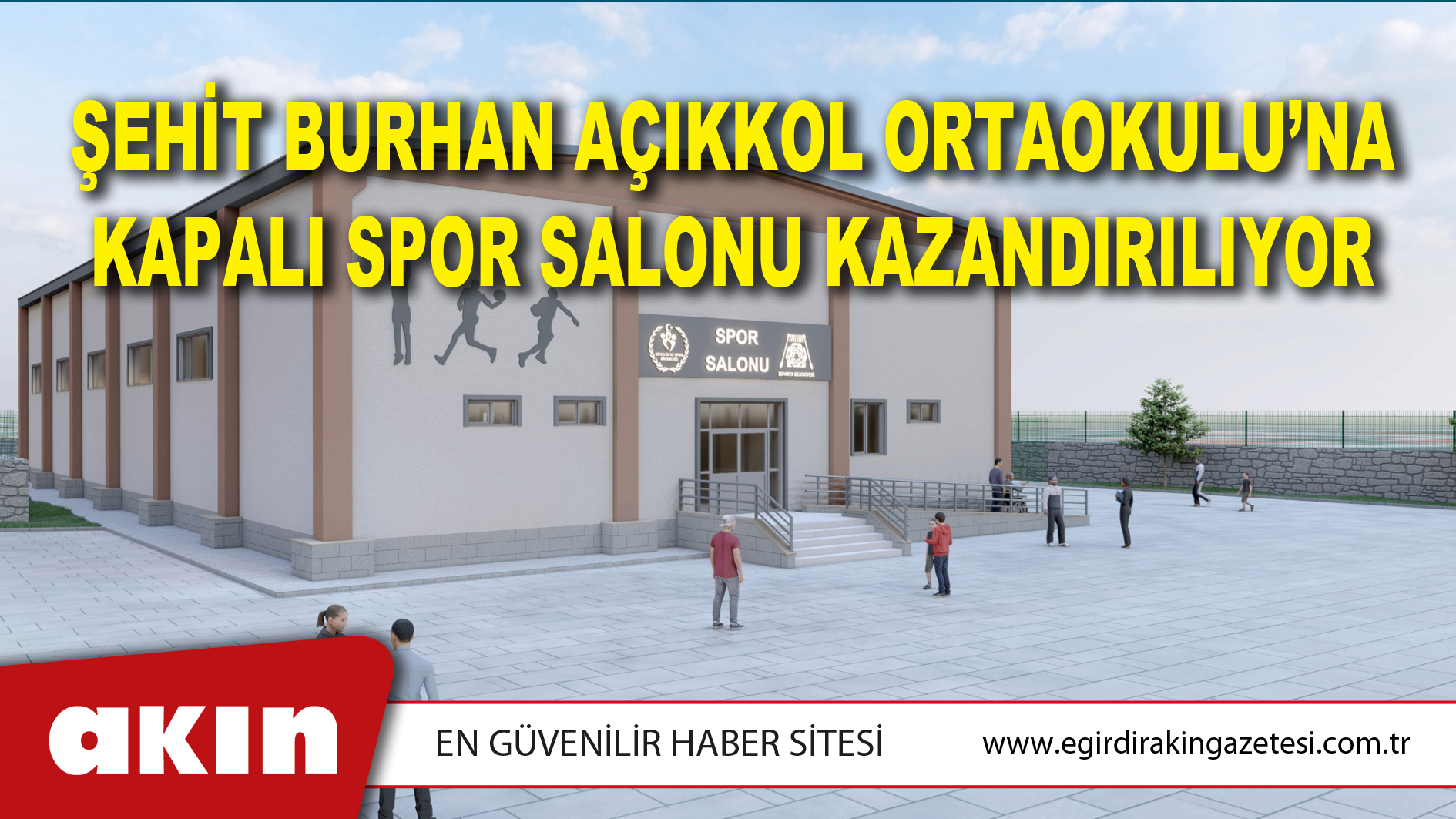 Şehit Burhan Açıkkol Ortaokulu’na Kapalı Spor Salonu Kazandırılıyor