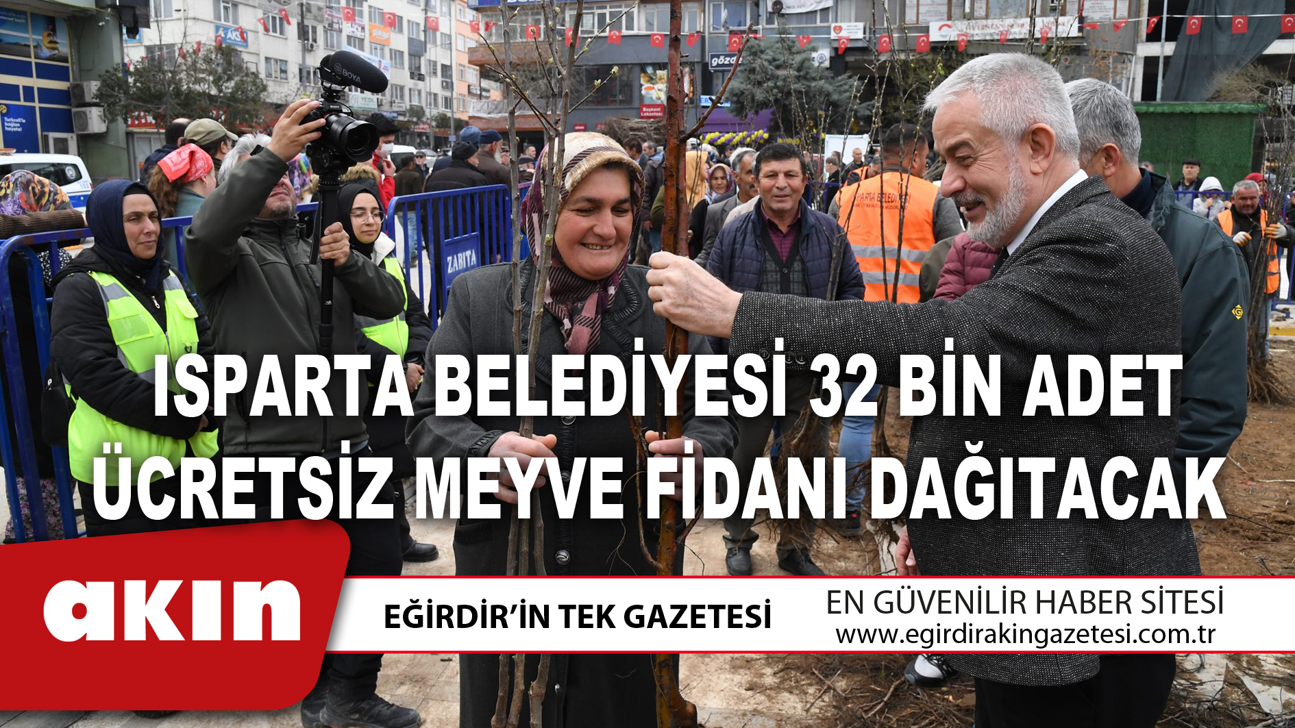 ISPARTA BELEDİYESİ 32 BİN ADET ÜCRETSİZ MEYVE FİDANI DAĞITACAK